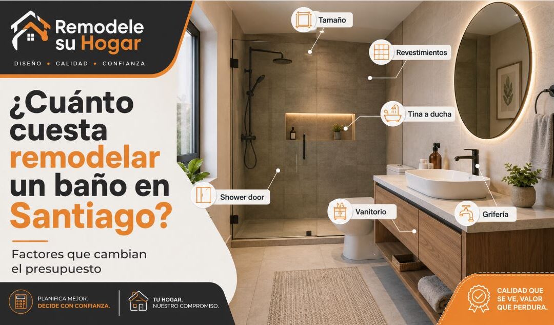 ¿Cuánto cuesta remodelar un baño en Santiago? Factores que cambian el presupuesto